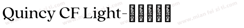 Quincy CF Light字体转换